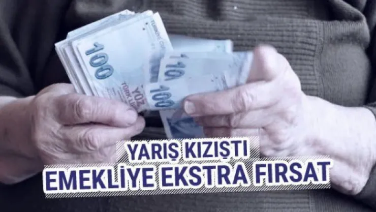 Bankalar birbirleri ile yarışıyor emekliye ekstra fırsat