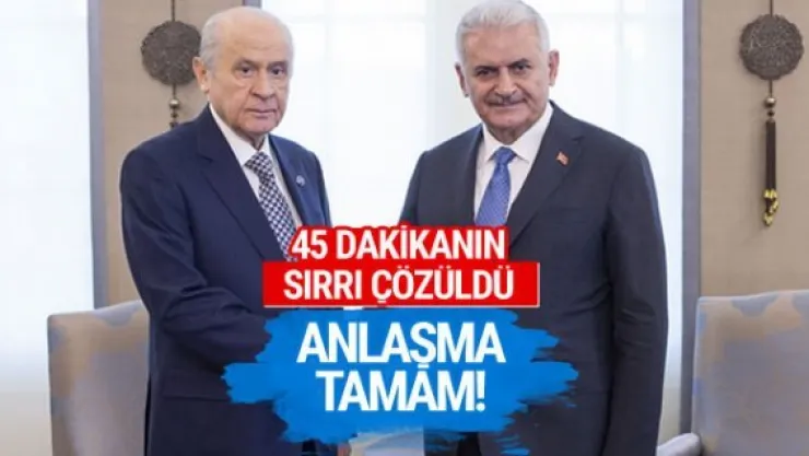Yıldırım-Bahçeli görüşmesinin detayları o konuda anlaştılar