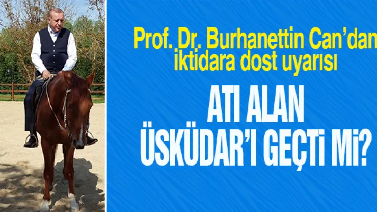 ATI ALAN ÜSKÜDAR'I GEÇTİ Mİ?