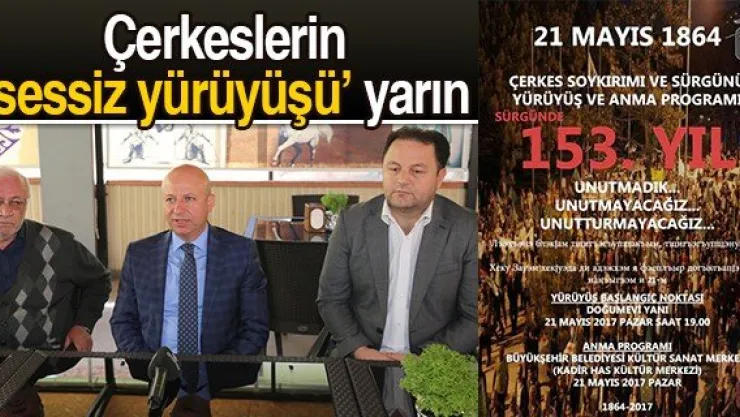 Çerkeslerin 'sessiz yürüyüşü' yarın