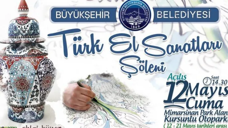 Geleneksel Türk el sanatları Kayseri'de buluşuyor