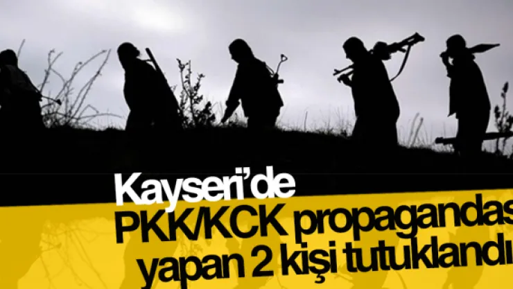 PKK/KCK propagandası iddiasıyla 2 kişi tutuklandı