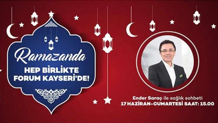 Ender Saraç, Forum Kayseri'de konuşacak
