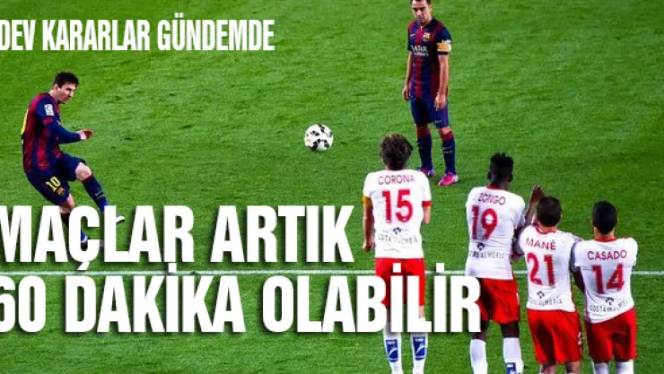 Futbol oyun kurallarının değişmesi gündemde