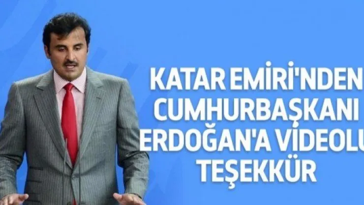 Katar Emiri, Cumhurbaşkanı Erdoğan'a teşekkür etti