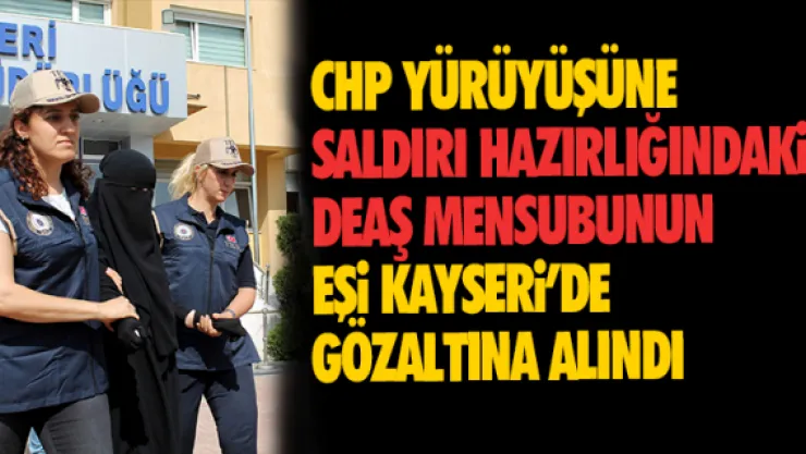 O SALDIRGANIN EŞİNE DE GÖZALTI