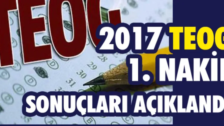 2017 TEOG 1. nakil sonuçları açıklandı