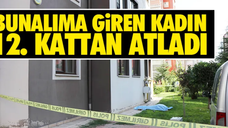 BUNALIMA GiREN KADIN 12. KATTAN ATLADI