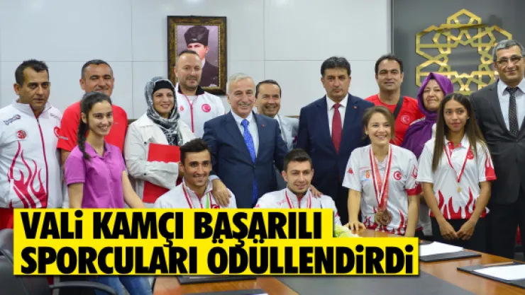 Vali Kamçı, başarılı sporcuları ödüllendirdi