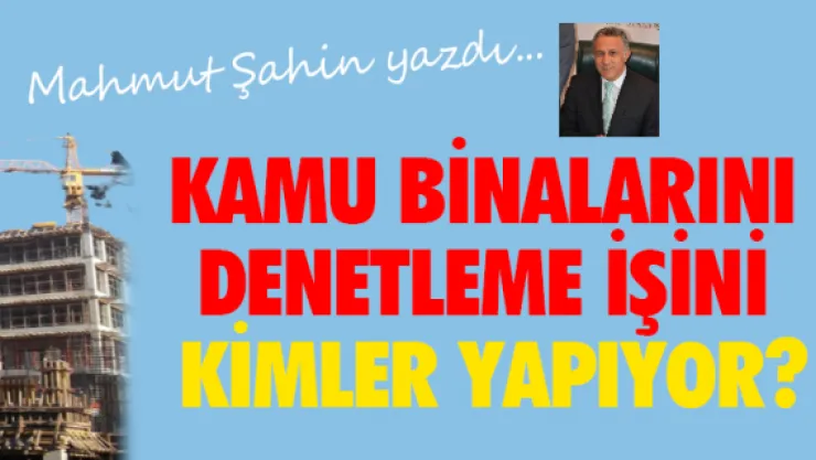 Kamu binaları ve rüşvet...