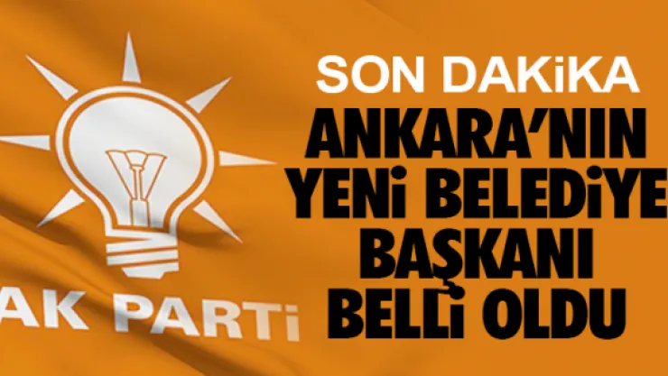 Ankara Belediye Başkanı belli oldu!
