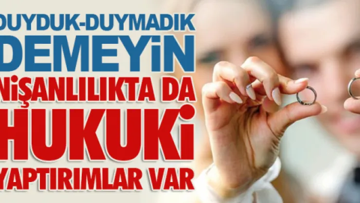 NiŞANLILIKTA DA HUKUKi YAPTIRIMLAR VAR