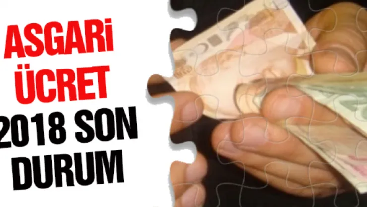 Asgari ücret 2018 son durum