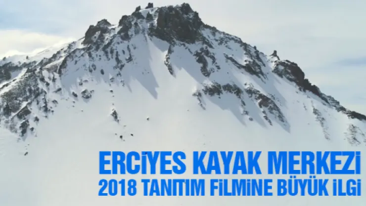 ERCiYES KAYAK MERKEZi 2018 TANITIM FiLMiNE BÜYÜK iLGi