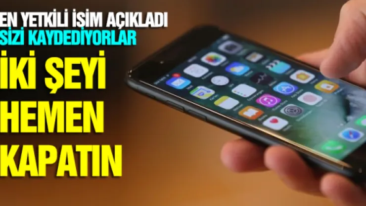 Cep telefonunda bunları kapatın çünkü...