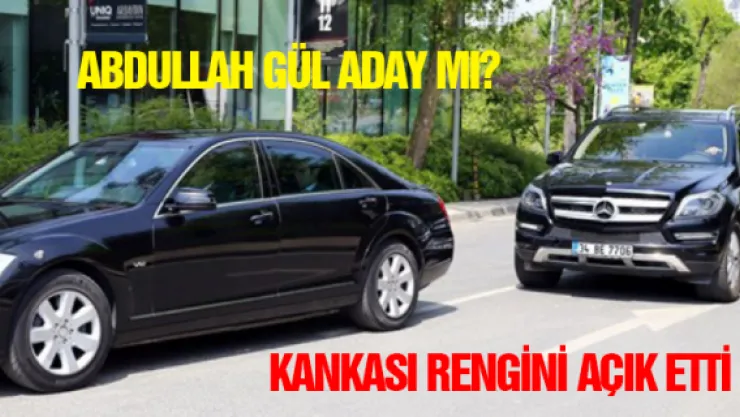 Abdullah Gül aday mı? Kankası rengini açık etti