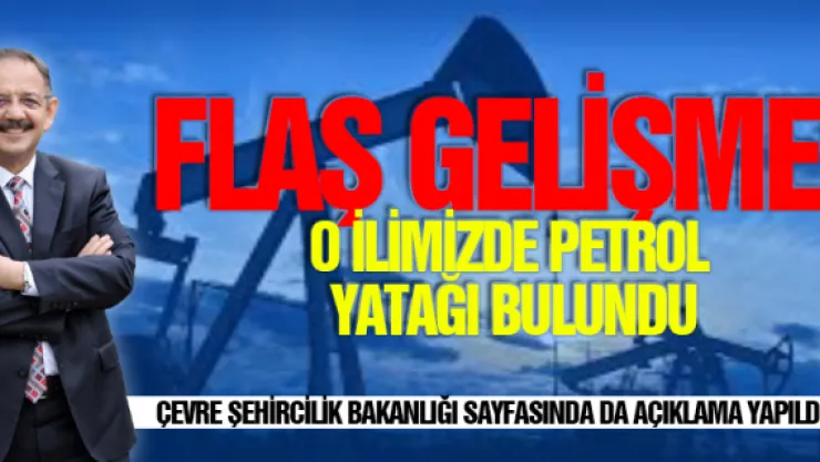Flaş gelişme! O ilimizde petrol yatağı bulundu