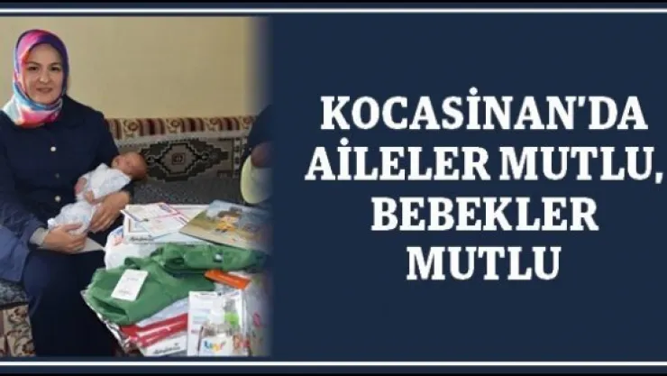 Kocasinan'da aileler mutlu, bebekler mutlu