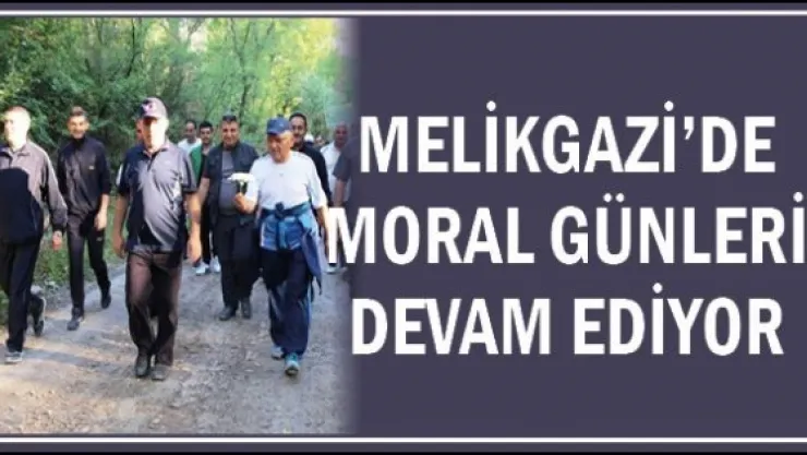 Melikgazi'de moral günleri devam ediyor