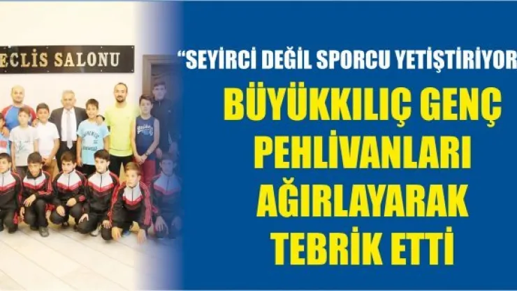 'SEYİRCİ DEĞİL SPORCU YETİŞTİRİYORUZ'