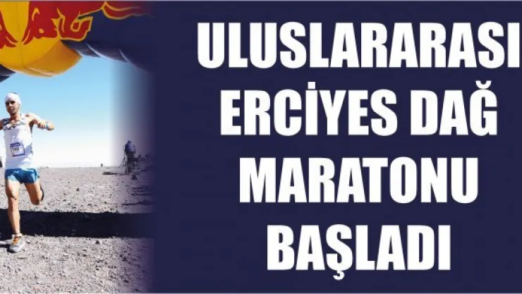 Uluslararası Erciyes Dağ Maratonu başladı