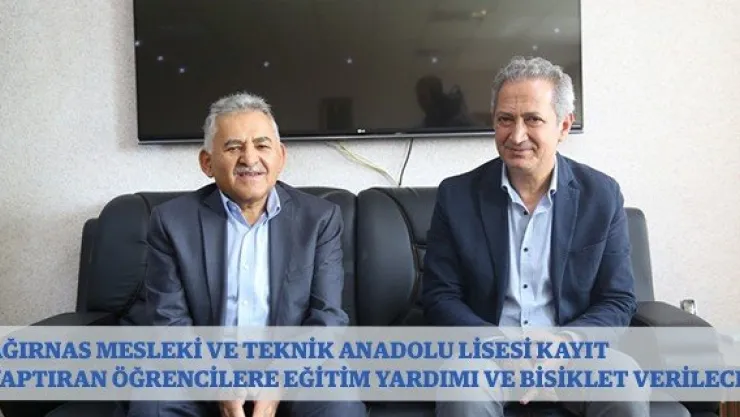 Ağırnas Mesleki ve Teknik Anadolu Lisesi kayıt yaptıran öğrencilere eğitim yardımı ve bisiklet verilecek