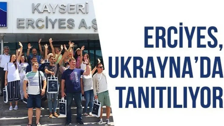 Erciyes, Ukrayna'da Tanıtılıyor