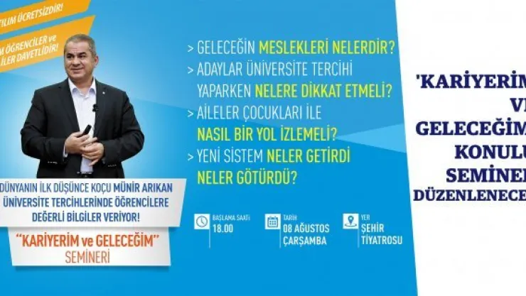 'Kariyerim ve Geleceğim' Konulu Seminer Düzenlenecek
