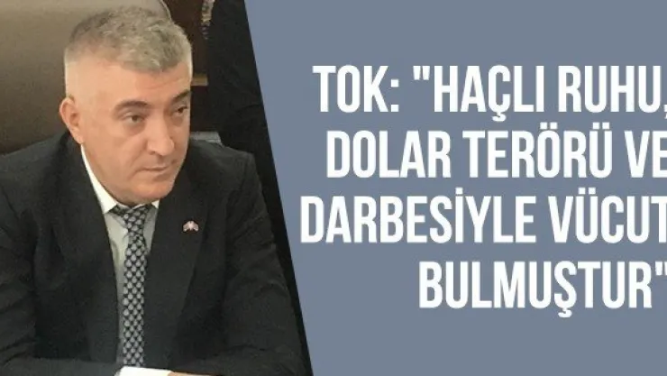 Tok: &quotHaçlı ruhu, dolar terörü ve darbesiyle vücut bulmuştur"