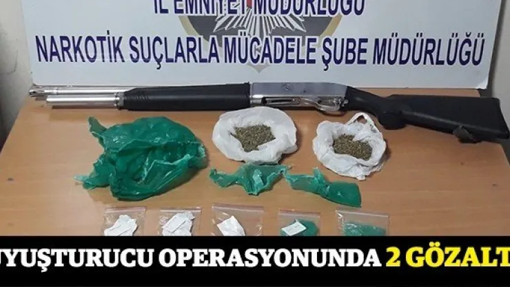 Uyuşturucu operasyonunda 2 gözaltı