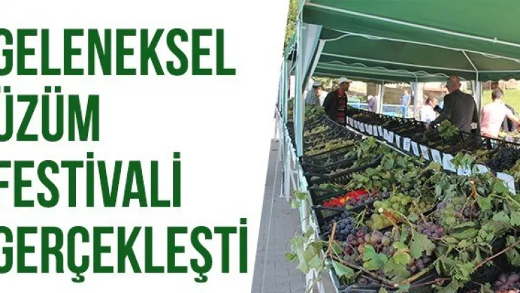 Geleneksel Üzüm festivali gerçekleşti