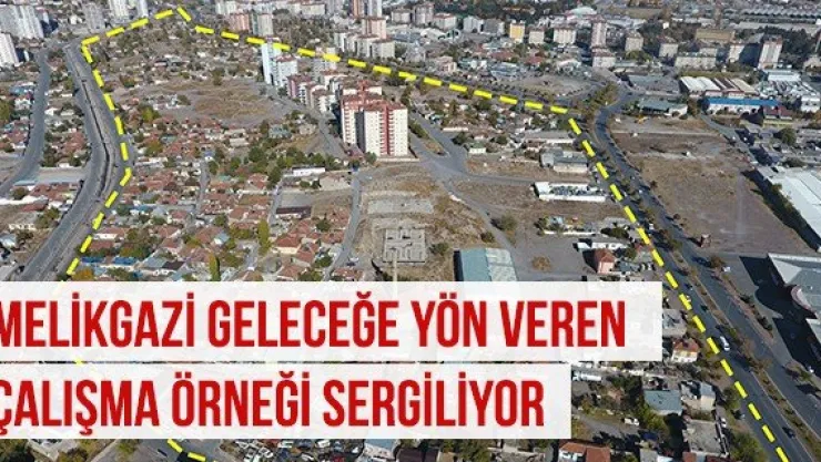 Melikgazi geleceğe yön veren çalışma örneği sergiliyor