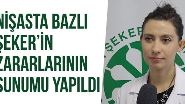 Nişasta Bazlı Şeker'in Zararlarının Sunumu Yapıldı  