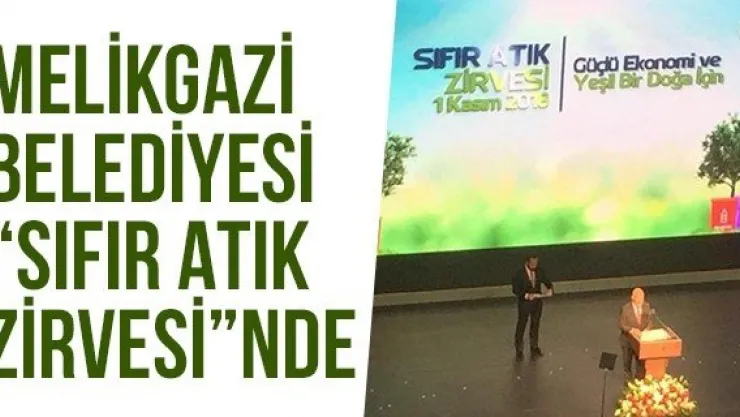 Melikgazi Belediyesi 'Sıfır Atık Zirvesi'nde