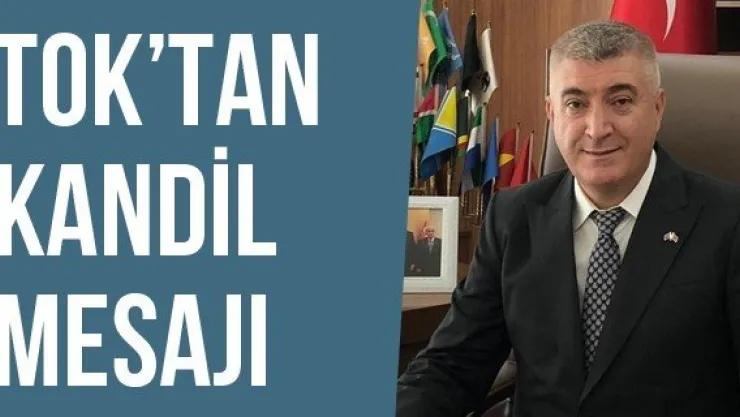 Tok'tan Kandil Mesajı