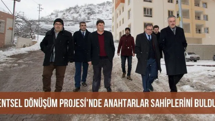 Kentsel Dönüşüm Projesi'nde Anahtarlar Sahiplerini Buldu