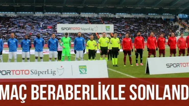 Maç Beraberlikle Sonlandı
