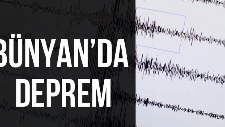 Bünyan'da deprem