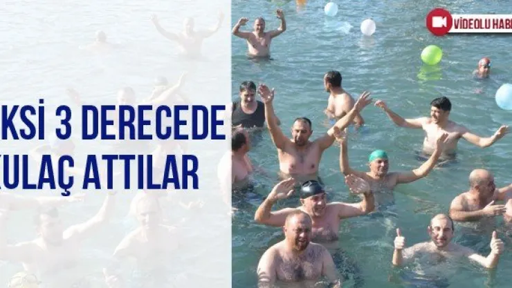 Eksi 3 Derecede Kulaç Attılar