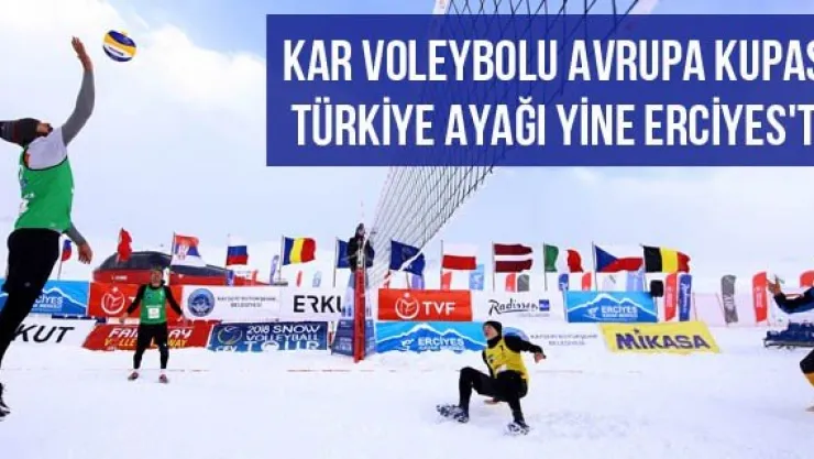 Kar Voleybolu Avrupa Kupası Türkiye Ayağı Yine Erciyes'te