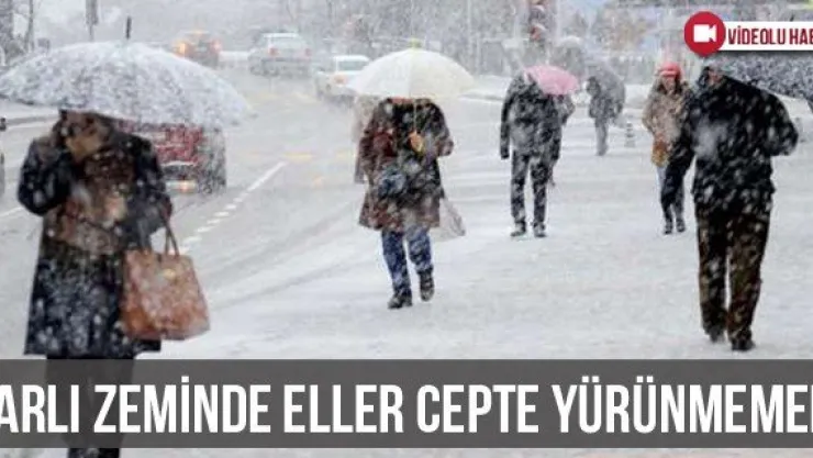 Karlı Zeminde Eller Cepte Yürünmemeli