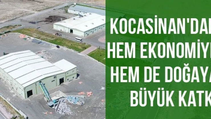 Kocasinan'dan Hem Ekonomiye Hem De Doğaya Büyük Katkı