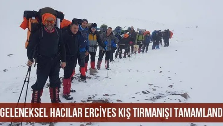 9.Geleneksel Hacılar Erciyes kış tırmanışı tamamlandı
