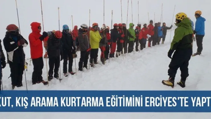 AKUT, kış arama kurtarma eğitimini Erciyes'te yaptı