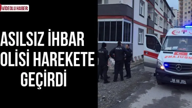 Asılsız İhbar Polisi Harekete Geçirdi
