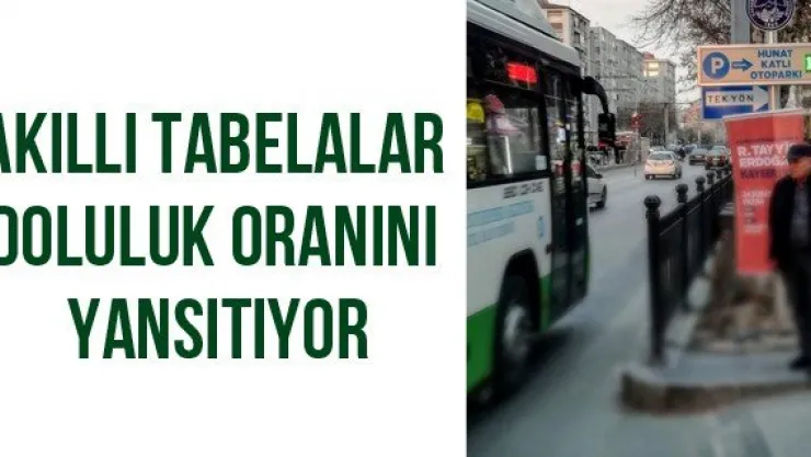 Akıllı tabelalar doluluk oranını yansıtıyor