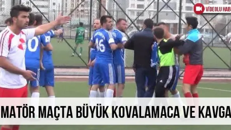 Amatör Maçta Büyük Kovalamaca Ve Kavga