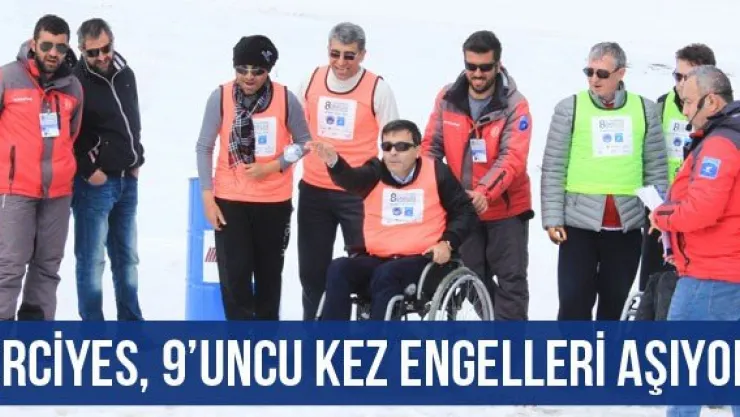 Erciyes, 9'uncu kez engelleri aşıyor