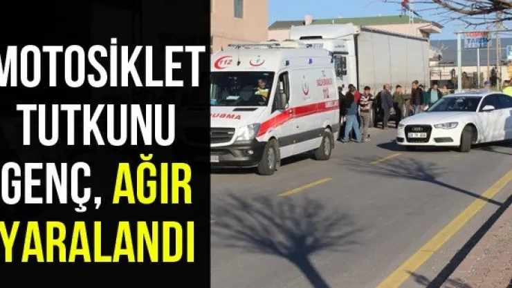 Motosiklet Tutkunu Genç,  Ağır Yaralandı
