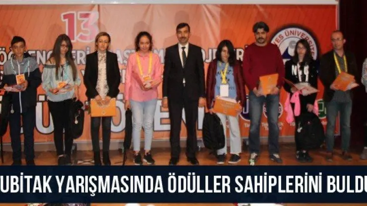 TUBİTAK Yarışmasında Ödüller Sahiplerini Buldu